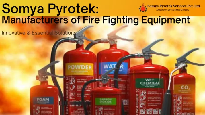 somya pyrotek manufacturers of fire fighting