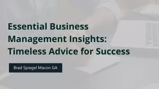 Brad Spiegel Macon GA  Essential Business Management Insights Timeless Advice for Success