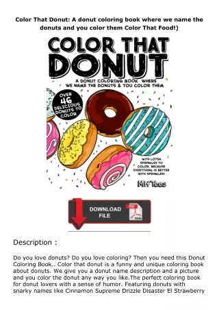 read ❤️ebook (✔️pdf✔️) Color That Donut: A donut coloring book where we name the donuts and you color them Color Th