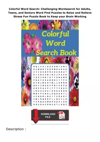download⚡[EBOOK]❤ Colorful Word Search: Challenging Wordsearch for Adults, Teens, and Seniors Word Find Puzzles to