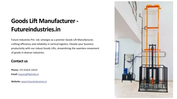 goods lift manufacturer futureindustries in