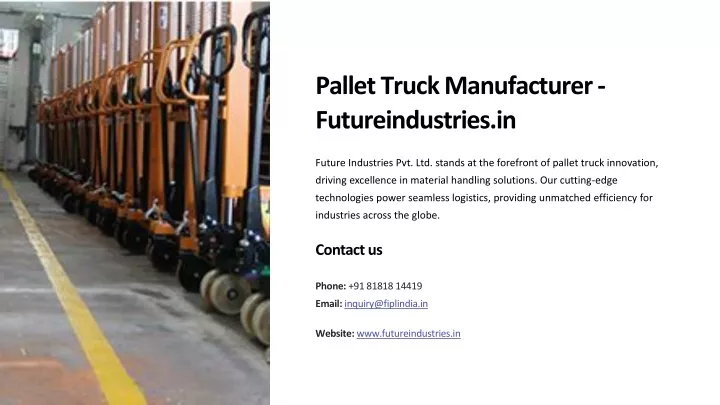 pallet truck manufacturer futureindustries in