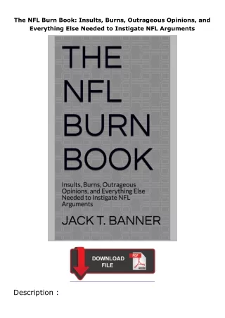 download⚡️ free (✔️pdf✔️) The NFL Burn Book: Insults, Burns, Outrageous Opinions, and Everything Else Needed to Ins