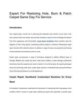 Expert For Restoring Hole, Burn & Patch Carpet Same Day Fix Service