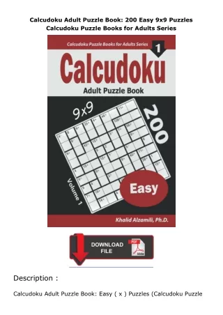 Download⚡ Calcudoku Adult Puzzle Book: 200 Easy 9x9 Puzzles Calcudoku Puzzle Books for Adults Series