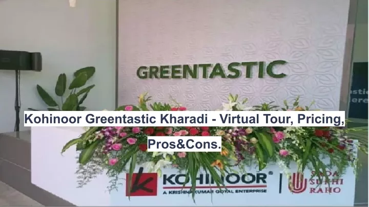 kohinoor greentastic kharadi virtual tour pricing