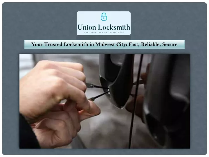 your trusted locksmith in midwest city fast