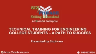 Technical training for engineering college students – A path to success