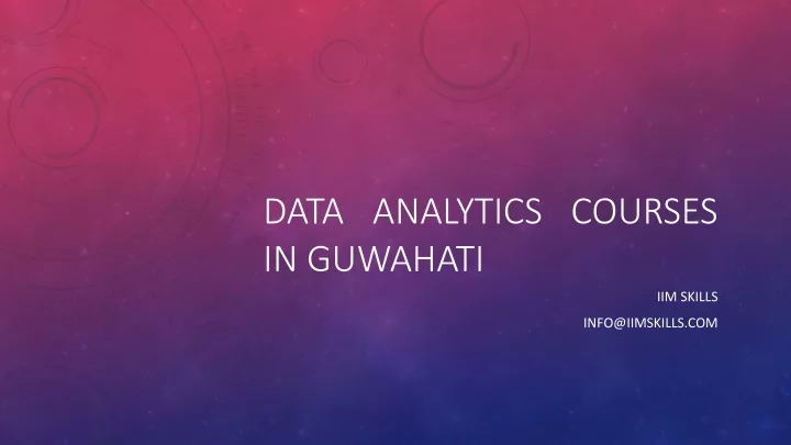 data analytics courses in guwahati