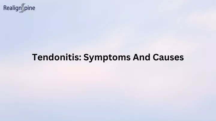 tendonitis symptoms and causes
