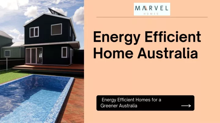 energy efficient homes for a greener australia