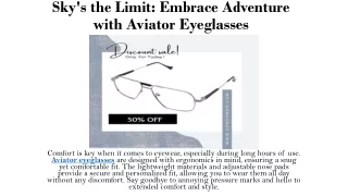 Sky's the Limit: Embrace Adventure with Aviator Eyeglasses