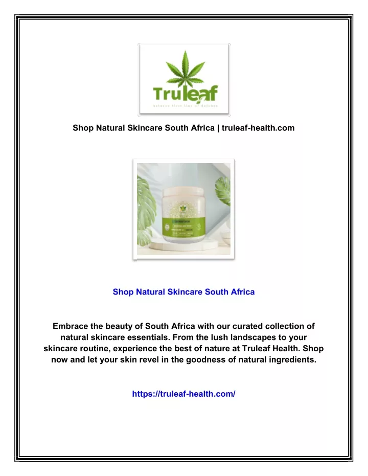 PPT - Shop Natural Skincare South Africa  truleaf-health.com PowerPoint Presentation - ID:12908998