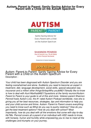 Audiobook⚡ Autism: Parent to Parent: Sanity Saving Advice for Every Parent with a Child