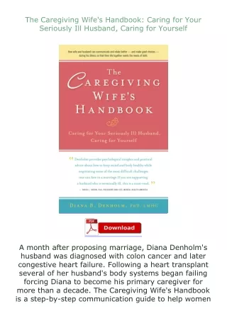 Pdf⚡(read✔online) The Caregiving Wife's Handbook: Caring for Your Seriously Ill Husband, Caring for Yourself
