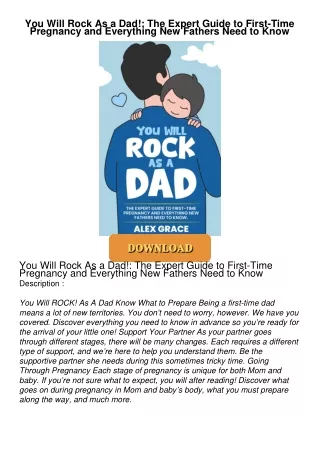 You-Will-Rock-As-a-Dad-The-Expert-Guide-to-FirstTime-Pregnancy-and-Everything-New-Fathers-Need-to-Know