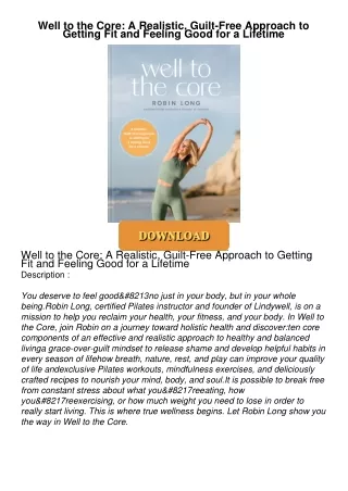 PDF/READ❤  Well to the Core: A Realistic, Guilt-Free Approach to Getting Fit and Feeling