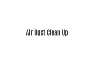 Air Duct Clean Up