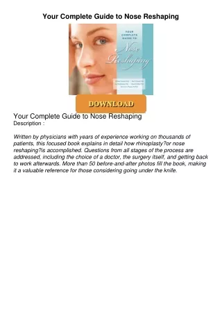 [PDF⚡READ❤ONLINE]  Your Complete Guide to Nose Reshaping