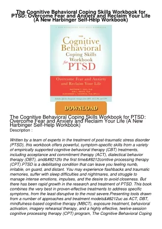 PDF/READ❤  The Cognitive Behavioral Coping Skills Workbook for PTSD: Overcome Fear and