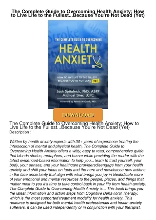 ❤[PDF]⚡  The Complete Guide to Overcoming Health Anxiety: How to Live Life to the