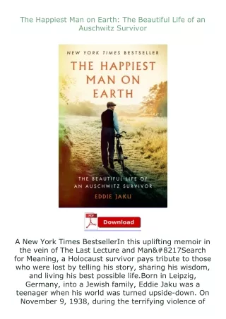 ❤️get (⚡️pdf⚡️) download The Happiest Man on Earth: The Beautiful Life of an Auschwitz Survivor