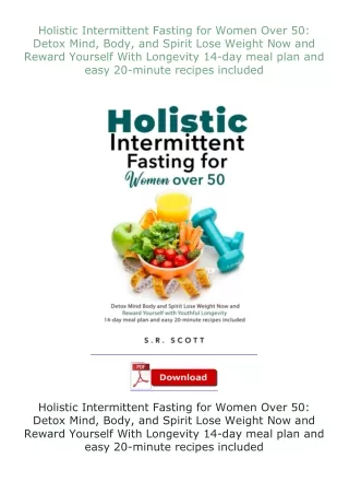 download⚡[EBOOK]❤ Holistic Intermittent Fasting for Women Over 50: Detox Mind, Body, and Spirit Lose Weight No