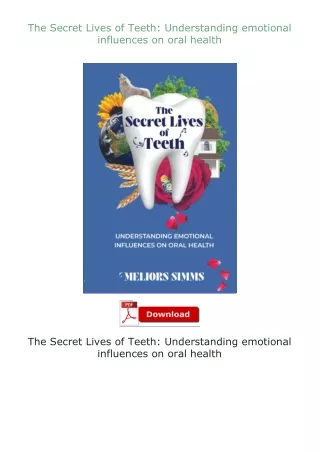 book❤[READ]✔ The Secret Lives of Teeth: Understanding emotional influences on oral health