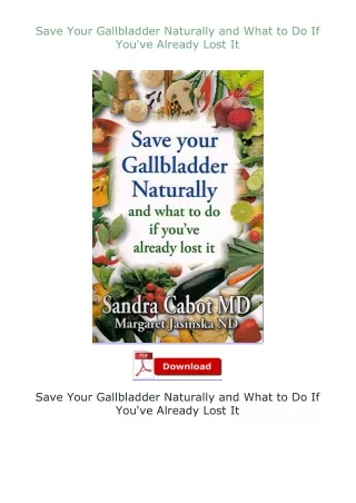 Ebook❤(download)⚡ Save Your Gallbladder Naturally and What to Do If You've Already Lost It