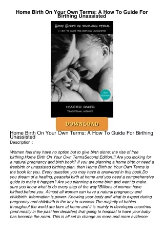 Read⚡ebook✔[PDF]  Home Birth On Your Own Terms: A How To Guide For Birthing Unassisted