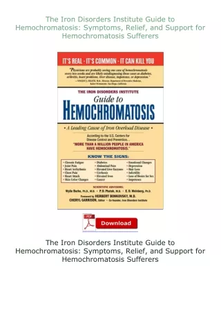 [READ]⚡PDF✔ The Iron Disorders Institute Guide to Hemochromatosis: Symptoms, Relief, and Support for Hemochrom