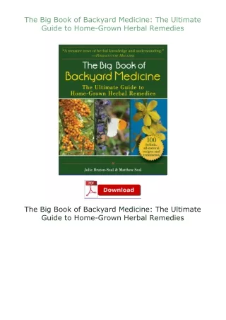 Ebook❤(download)⚡ The Big Book of Backyard Medicine: The Ultimate Guide to Home-Grown Herbal Remedies