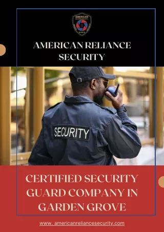 Certified Security Guard Company in Garden Grove - American Reliance Security