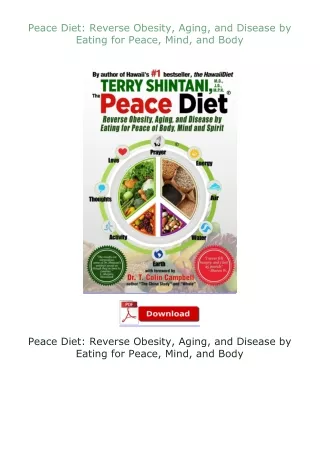 Pdf⚡(read✔online) Peace Diet: Reverse Obesity, Aging, and Disease by Eating for Peace, Mind, and Body