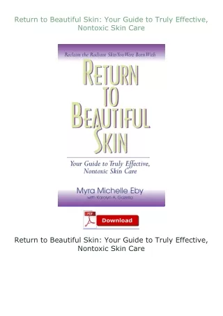 Kindle✔(online❤PDF) Return to Beautiful Skin: Your Guide to Truly Effective, Nontoxic Skin Care