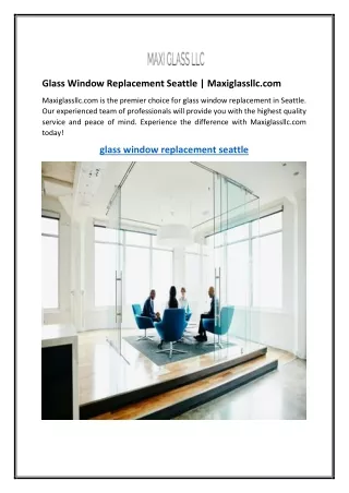 Glass Window Replacement Seattle Maxiglassllc.com