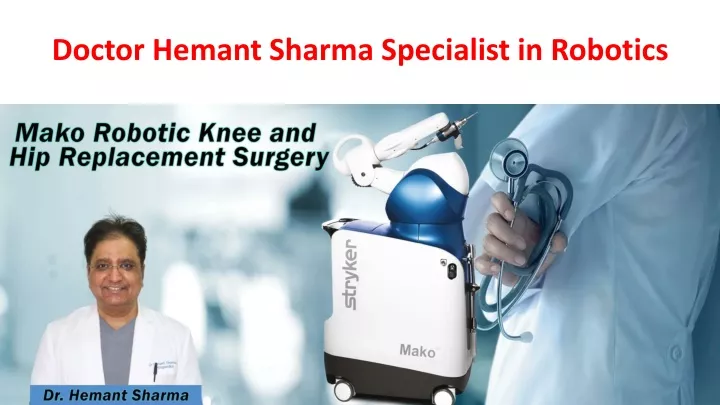 doctor hemant sharma specialist in robotics
