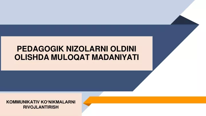 pedagogik nizolarni oldini olishda muloqat