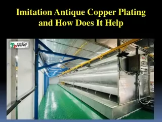 Imitation Antique Copper Plating and How Does It Help