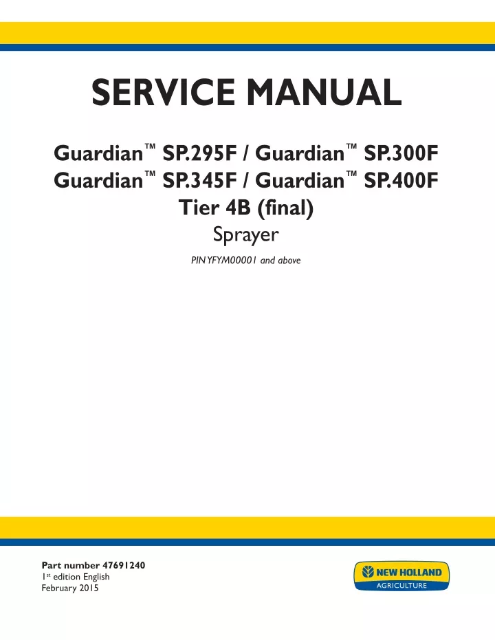 Ppt New Holland Guardian Sp F Tier B Final Sprayer Service Repair Manual Pin Yfym