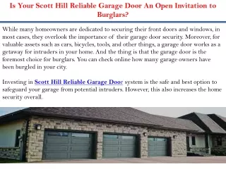 Is Your Scott Hill Reliable Garage Door An Open Invitation to Burglars?