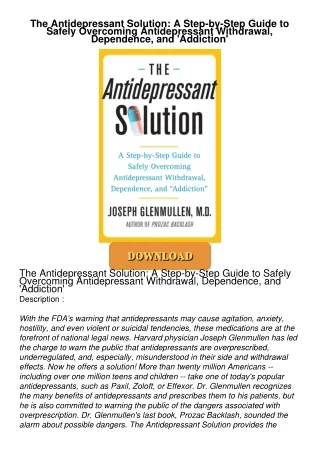 PDF/READ❤  The Antidepressant Solution: A Step-by-Step Guide to Safely Overcoming