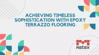 Achieving Timeless Sophistication with Epoxy Terrazzo Flooring