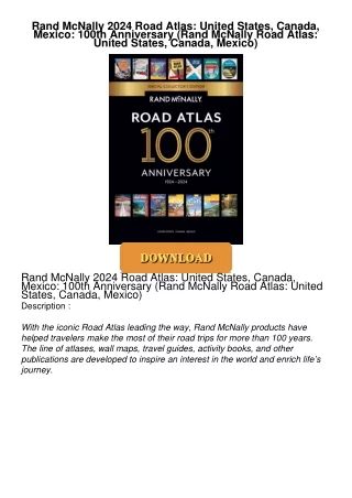 Read⚡ebook✔[PDF]  Rand McNally 2024 Road Atlas: United States, Canada, Mexico: 100th Anniversary