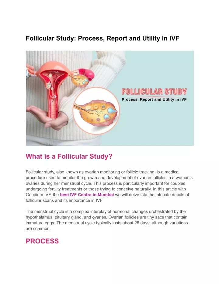 follicular study process report and utility in ivf