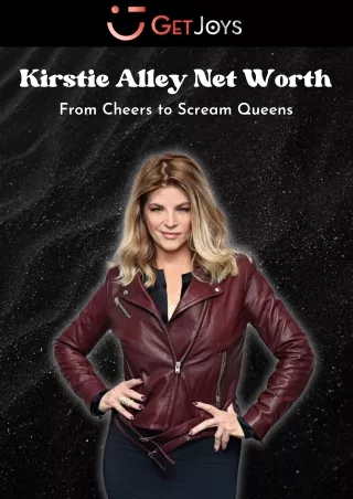 kirstie alley net worth from cheers to scream