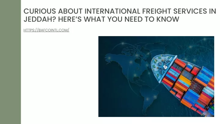 curious about international freight services