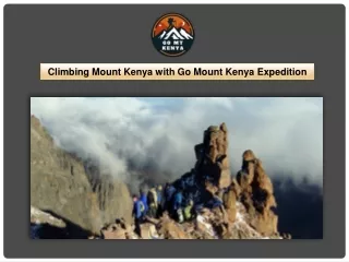 Climbing Mount Kenya with Go Mount Kenya Expedition
