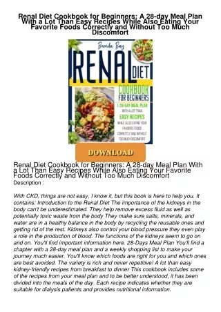[PDF⚡READ❤ONLINE] Renal Diet Cookbook for Beginners: A 28-day Meal Plan With a Lot Than Easy