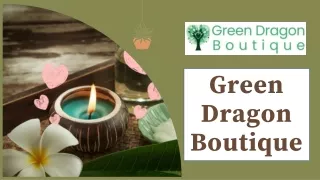Transform Your Skin With Hydrating Skin Products By Green Dragon Boutique